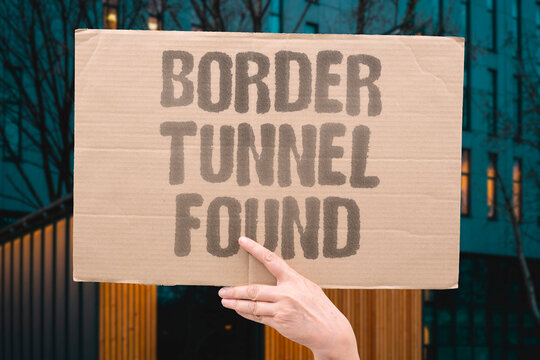 "Border tunnel found" Agents discover secret smuggling passage. TUNNEL. BORDER. SMUGGLING. AGENTS. DRUGS.
