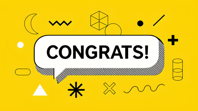 Congratulations speech bubble with abstract geometric Memphis style shapes on yellow background.