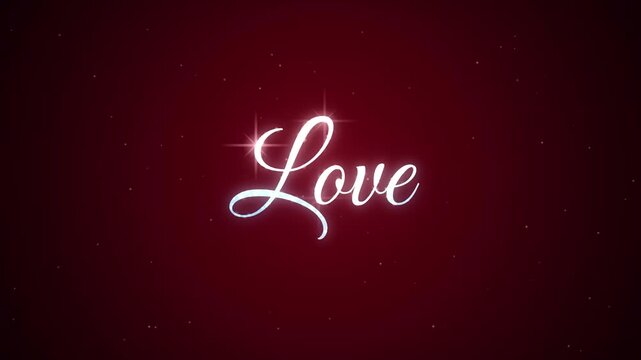 Elegant animated text Love appears and fades with sparkling stars on a deep red background, representing romance and affection
