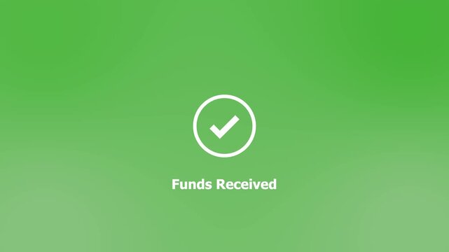 Funds received notification with checkmark for digital banking concept. E-commerce payment confirmation, Loading circle with checkmark icon on green background.4k video