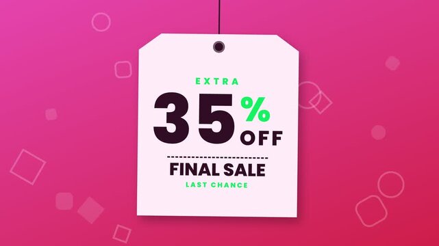 Animated white price tag featuring a thirty-five percent discount for a final sale promotion on a pink background.