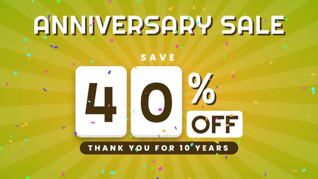 Animated graphic showing a 40 percent discount for a 10th anniversary sale with falling confetti on a yellow sunburst background.