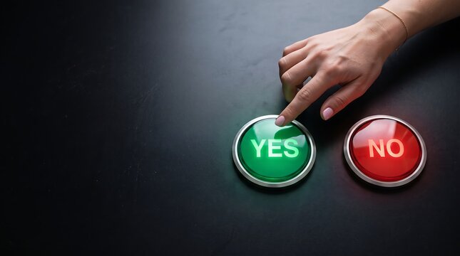 Finger pressing green yes button next to red no button on dark background, decision and choice concept