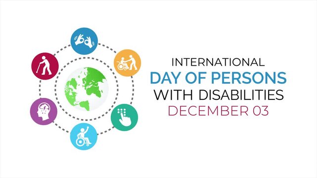 Animated vector illustration for International Day of Persons with Disabilities on December 3, featuring colorful accessibility icons and inclusive awareness typography for social campaigns.  4k video