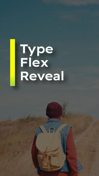Vertical Type Flex Reveal with Stretch & Bounce