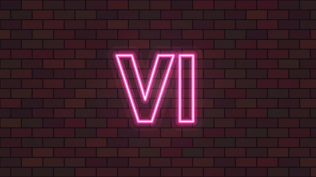 Pink neon VI sign glowing on a dark brick wall background, representing the number six