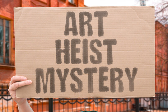 "Art heist mystery" Missing masterpieces puzzle detectives. HEIST. ART. MYSTERY. DETECTIVES. MUSEUM.