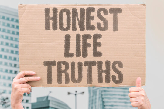 "Honest life truths" People share blunt lessons learned. LIFE. TRUTHS. HONESTY. LESSONS. ADVICE.