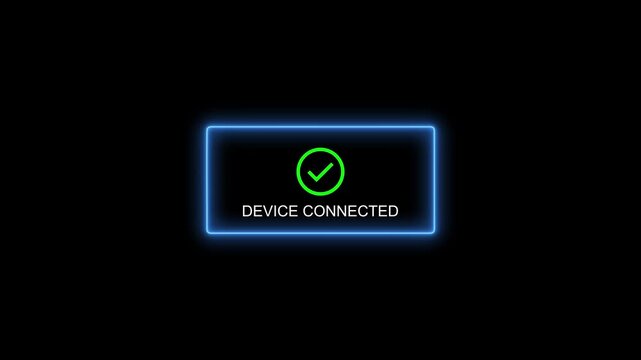 Neon device connected notification interface animation with green checkmark success on black background