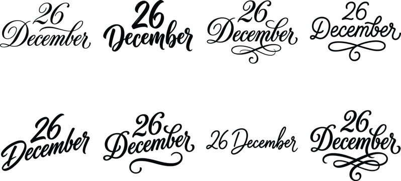 26 December calligraphy lettering vector bundle with elegant script, brush pen, copperplate and decorative swash styles in black for Boxing Day greeting cards and calendar designs