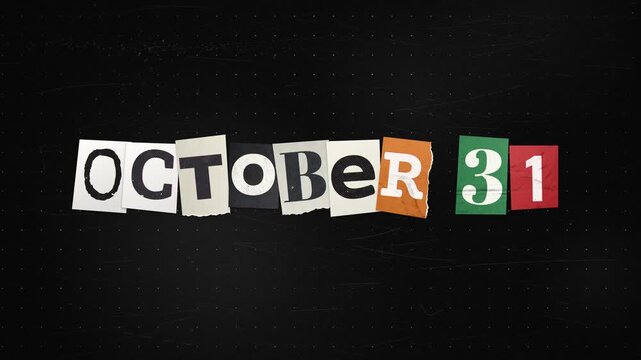 October 31 spelled in ransom note letters on a dark grunge texture. Halloween date typography banner