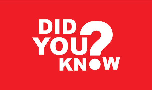 did you know sign on red background