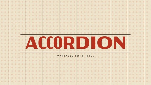 Bouncy Accordion Expanding Variable Font Title