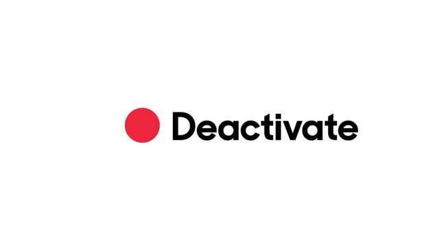Active and Deactivate. 4K video. White Background