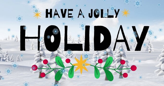 Featuring bold HOLIDAY lettering with small uppercase header above in snowy hills, showing garland