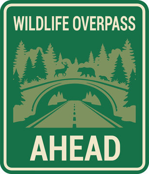 Wildlife Overpass Ahead Traffic Sign