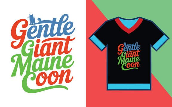 Gentle giant maine coon script typography with a cat silhouette for apparel and t-shirt printing