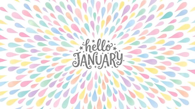 Animated Hello January text with colorful radiating watercolor drops background