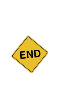 4k Resolution Vertical Video for Social Media: Ending, Completion, Final Stage And Closure Concept. Yellow End Warning Sign Animated On White Background With Alpha Matte