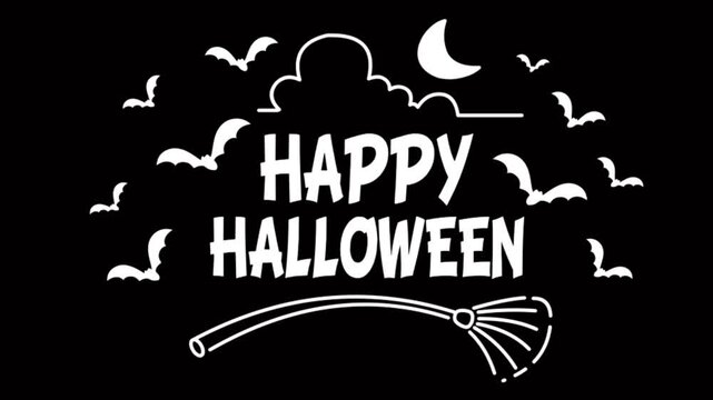 Vector animation of a "Happy Halloween" text doodle with ghosts, bats, and a broomstick on a black background