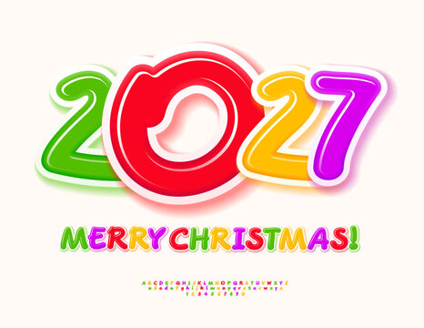 Vector Funny Greeting Card Merry Christmas 2027! Children Playful Font. Bright Glossy set of Colorful Amazing Alphabet Letters and Numbers.