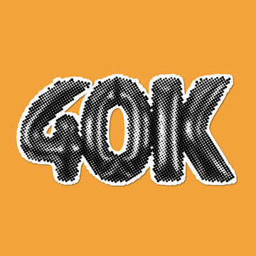40k number symbol with halftone pattern graphic