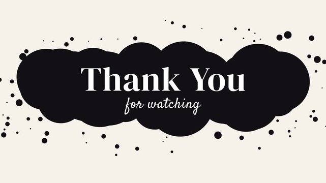Animated black ink splash with Thank You for watching text on a beige background with dots