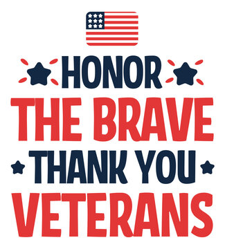Honor the brave, thank you veterans text with American flag and star shapes isolated on transparent background