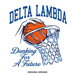 Basketball dunking for a future. Delta lambda sports graphic. Vintage basketball print design for t shirt. Slam dunk hoop artwork. © Kanthi