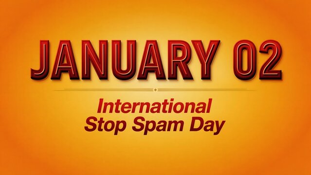 International Stop Spam Day January 2 awareness poster featuring bold red typography and orange gradient background promoting digital safety and spam prevention