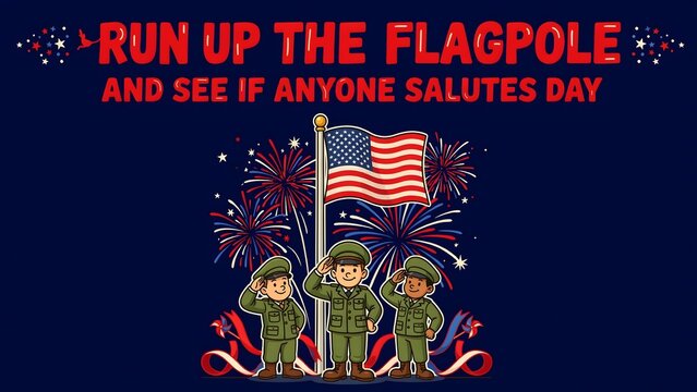 Run Up the Flagpole Day creative patriotic banner featuring American flag military cartoon characters colorful fireworks and dark blue background