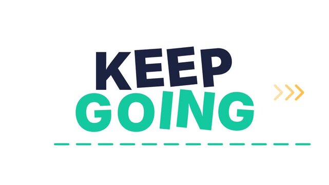 Green Text Keep Going Motivational Message Animation