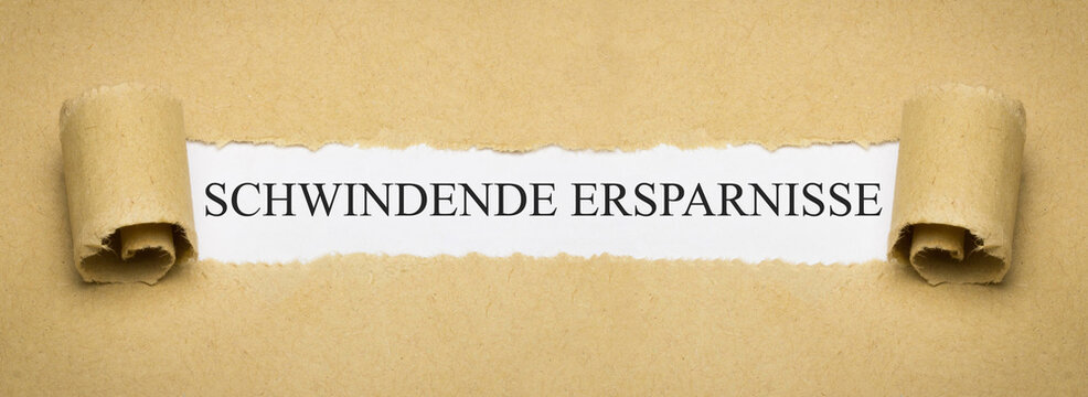 schwindende Ersparnisse