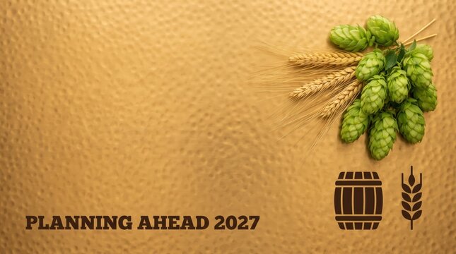 PLANNING AHEAD 2027 strategy and business growth roadmap concept featuring hops and barley on textured copper background for corporate presentation cover and website banner layout design