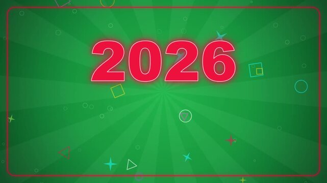 Year 2026 displayed in bold red glowing numbers against a vibrant green textured sunburst background with floating geometric shapes.