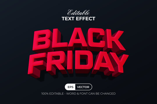 3D Editable Black Friday Text Effect. Offer Promotion Background Typography.