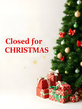 Closed for Christmas Sign Background with Decorated Tree and Wrapped Presents

