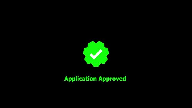Application approved notification video with green check mark badge isolated on black background for online form acceptance, job request approval, and digital registration UI display.4k animation