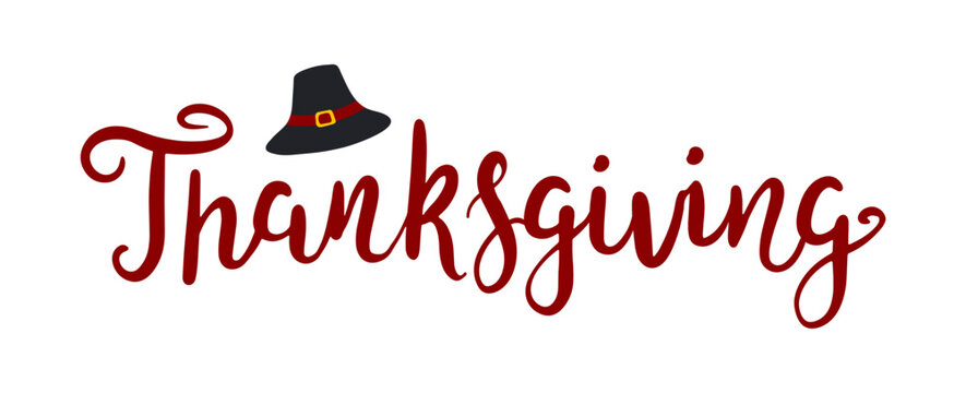 Thanksgiving handwritten lettering quote, brush calligraphy, pilgrim hat illustration isolated. Traditional holiday design elements, clip art, hand drawn vector. Text, typography card, invite, banner