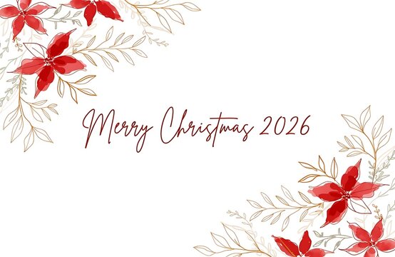 Watercolor illustration of red poinsettia flowers framing merry christmas 2026 text on white background with flower holiday message winter plant seasonal art botanical border