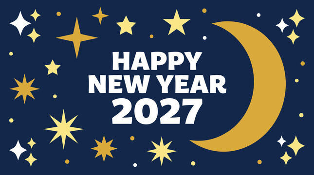 New Year 2027 festive greeting card layout featuring bold white typography with happy new year 2027 text surrounded by a golden crescent moon and twinkling stars Background Vector