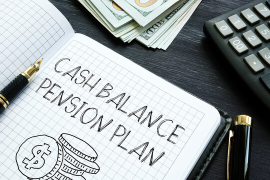 Cash Balance Pension Plan for Retirement Benefits, Employer Contributions, Defined Benefit Pensions, Tax Deferred Savings, Employee Retention, and Long Term Retirement Income Security